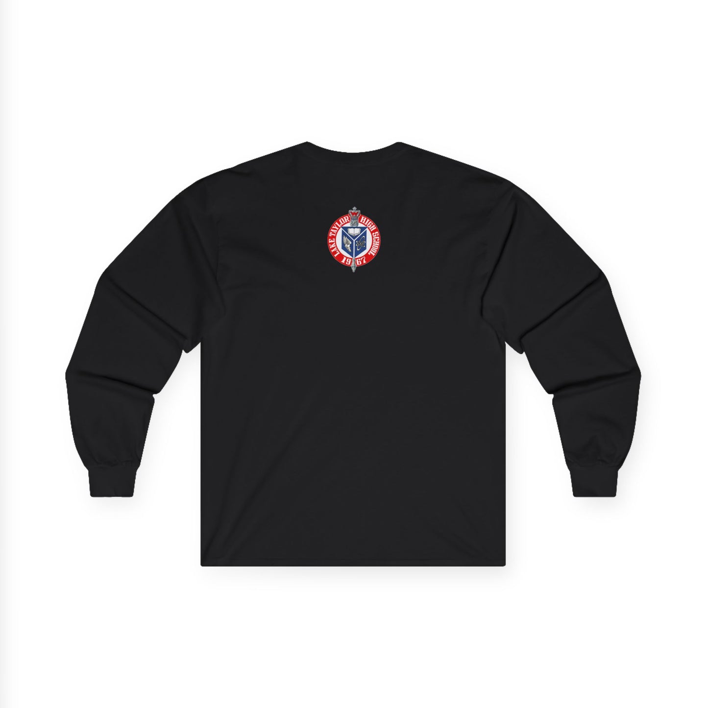 Lake Taylor Class of 2005 High School Reunion Unisex Long Sleeve Tee