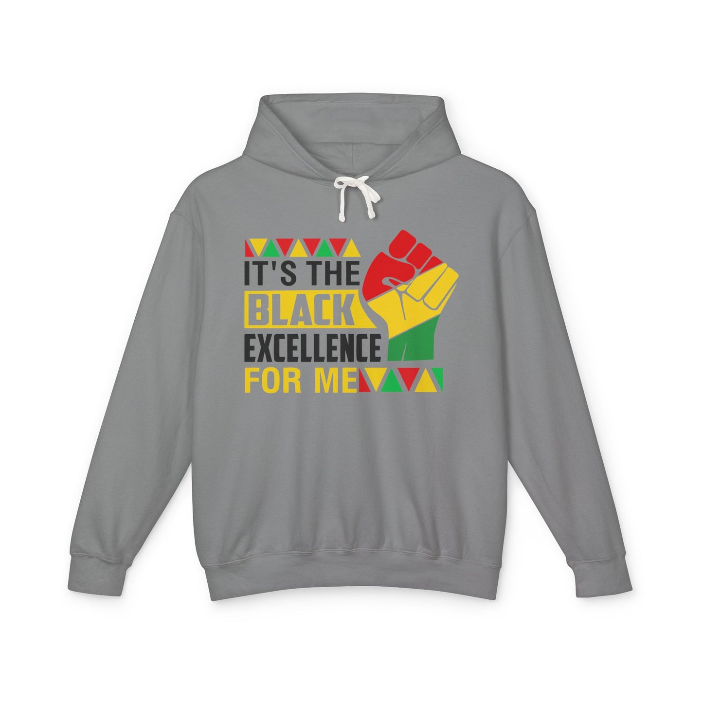 It's the Black Excellence for Me Hoodie — Black Power Raised Fist Sweatshirt