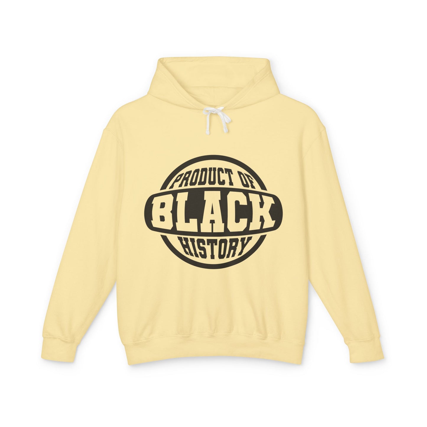 Product of Black History Hoodie — Black History Month Statement Pullover