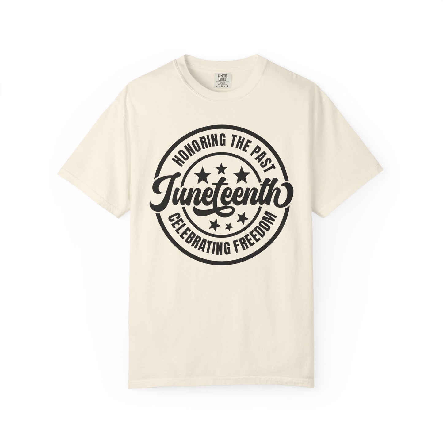 Juneteenth Celebrating Freedom T-Shirt — Honoring the Past Graphic Tee