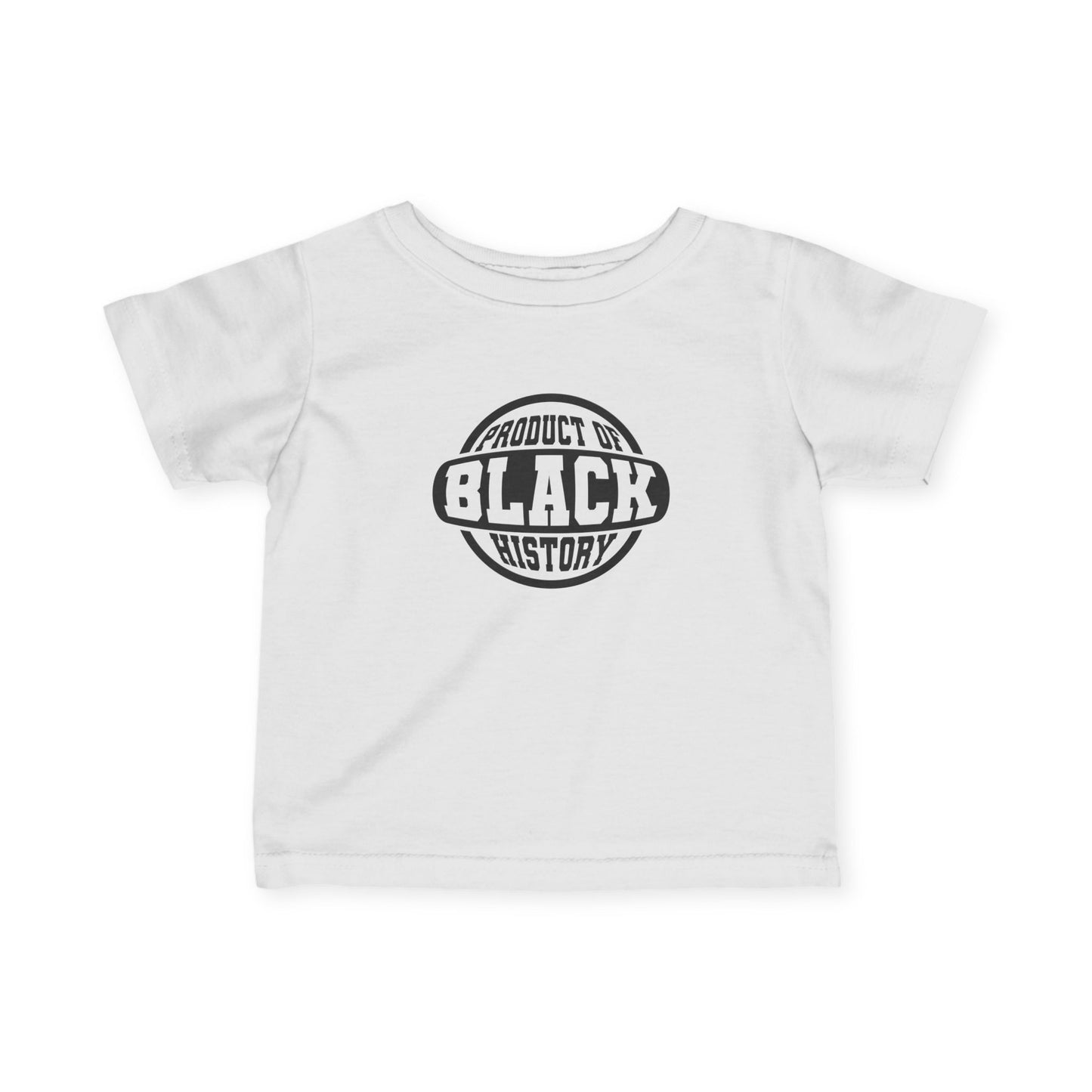 Infant Tee — "Product of Black History" Retro Badge Baby Shirt