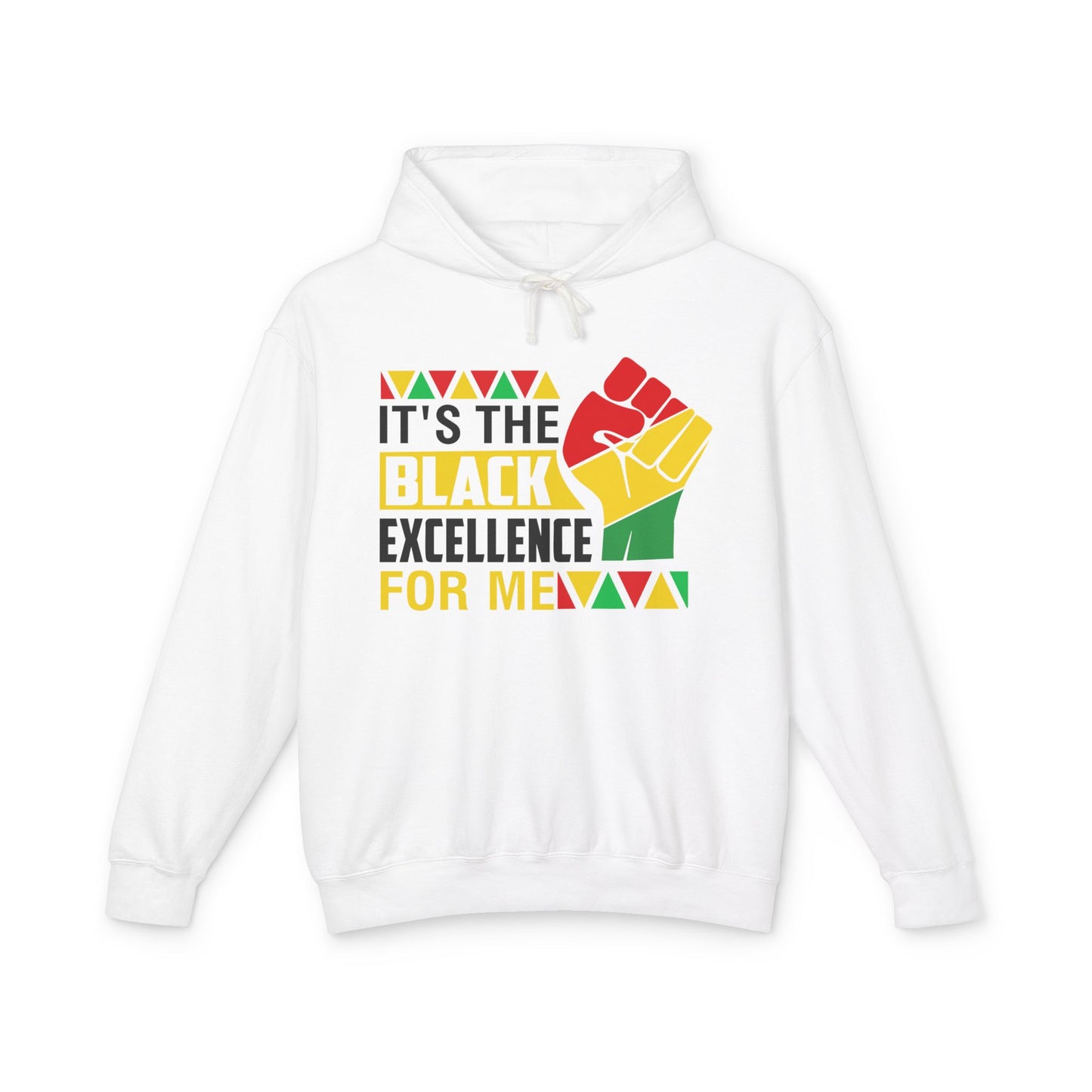 It's the Black Excellence for Me Hoodie — Black Power Raised Fist Sweatshirt
