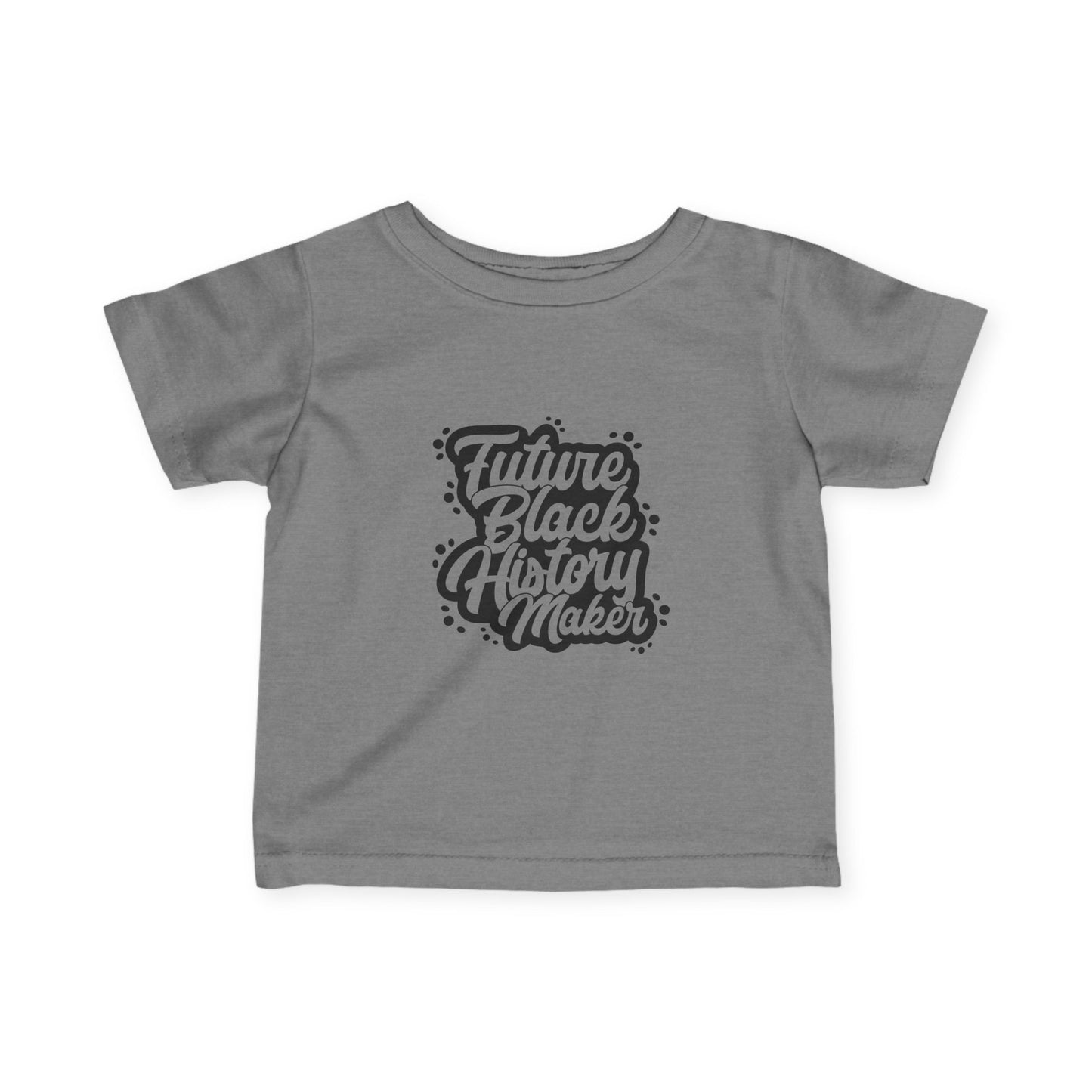 Infant Tee — "Future Black History Maker" Baby Shirt