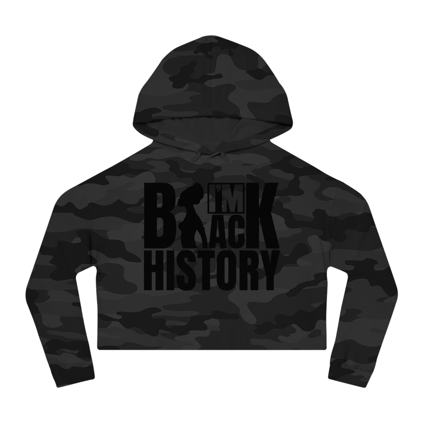 Cropped Hoodie - "I'm Black History" Empowerment Graphic