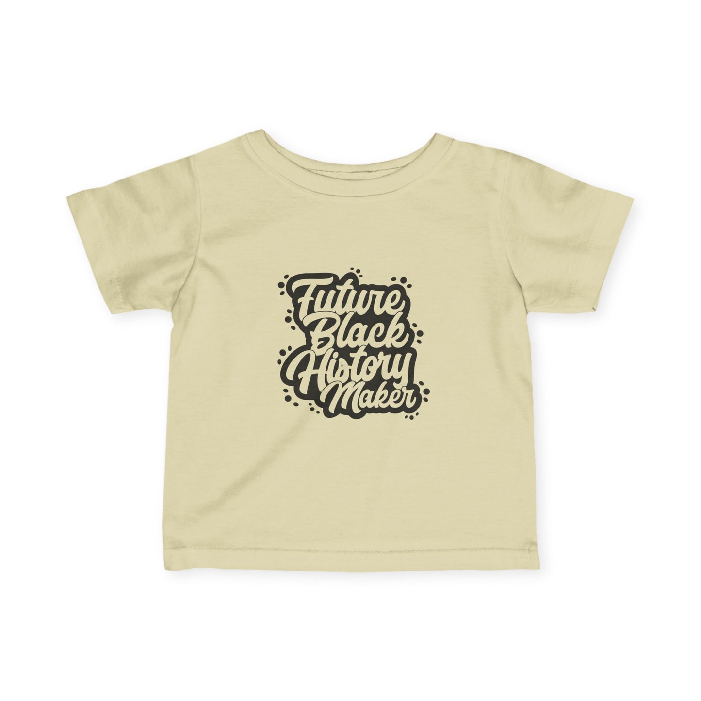 Infant Tee — "Future Black History Maker" Baby Shirt