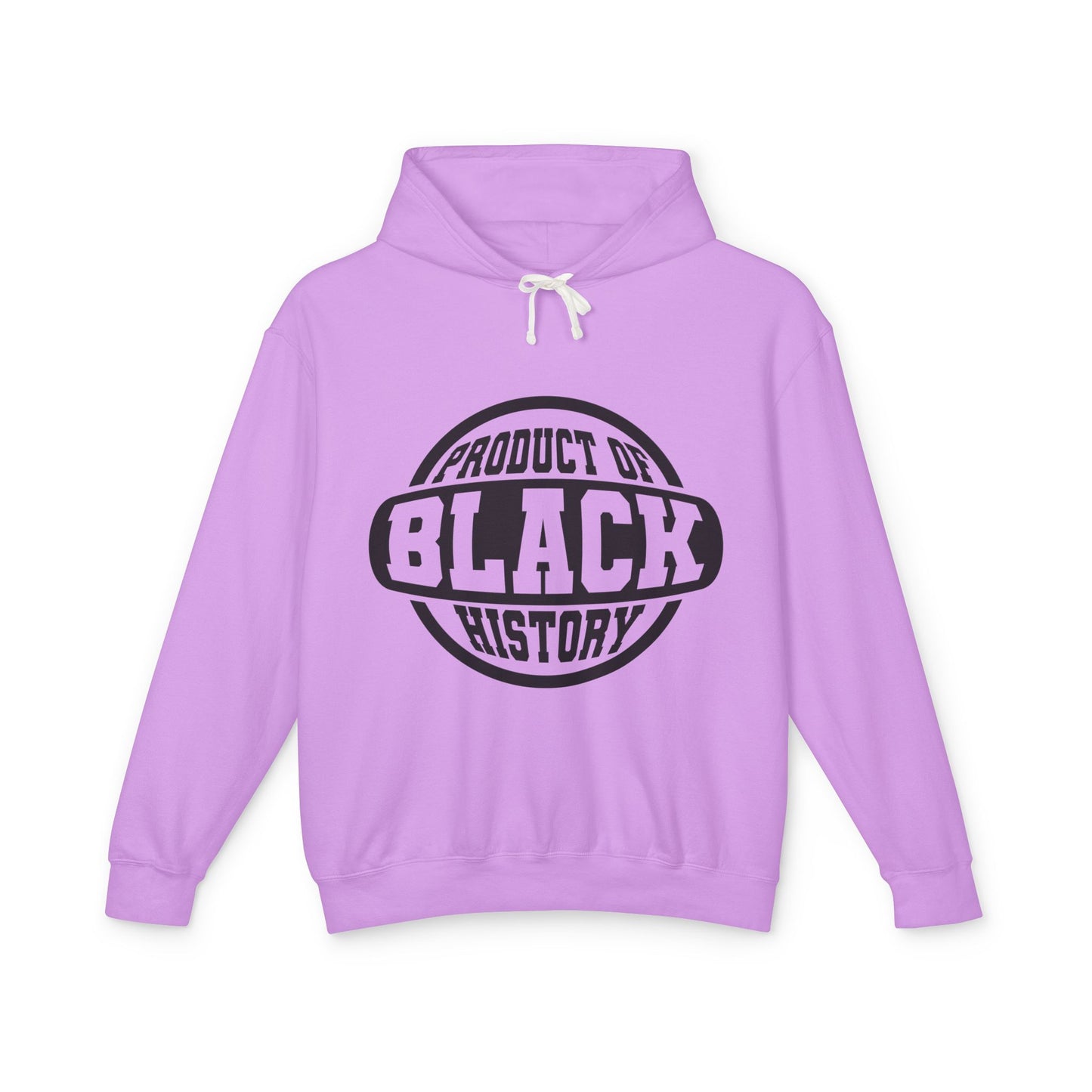 Product of Black History Hoodie — Black History Month Statement Pullover