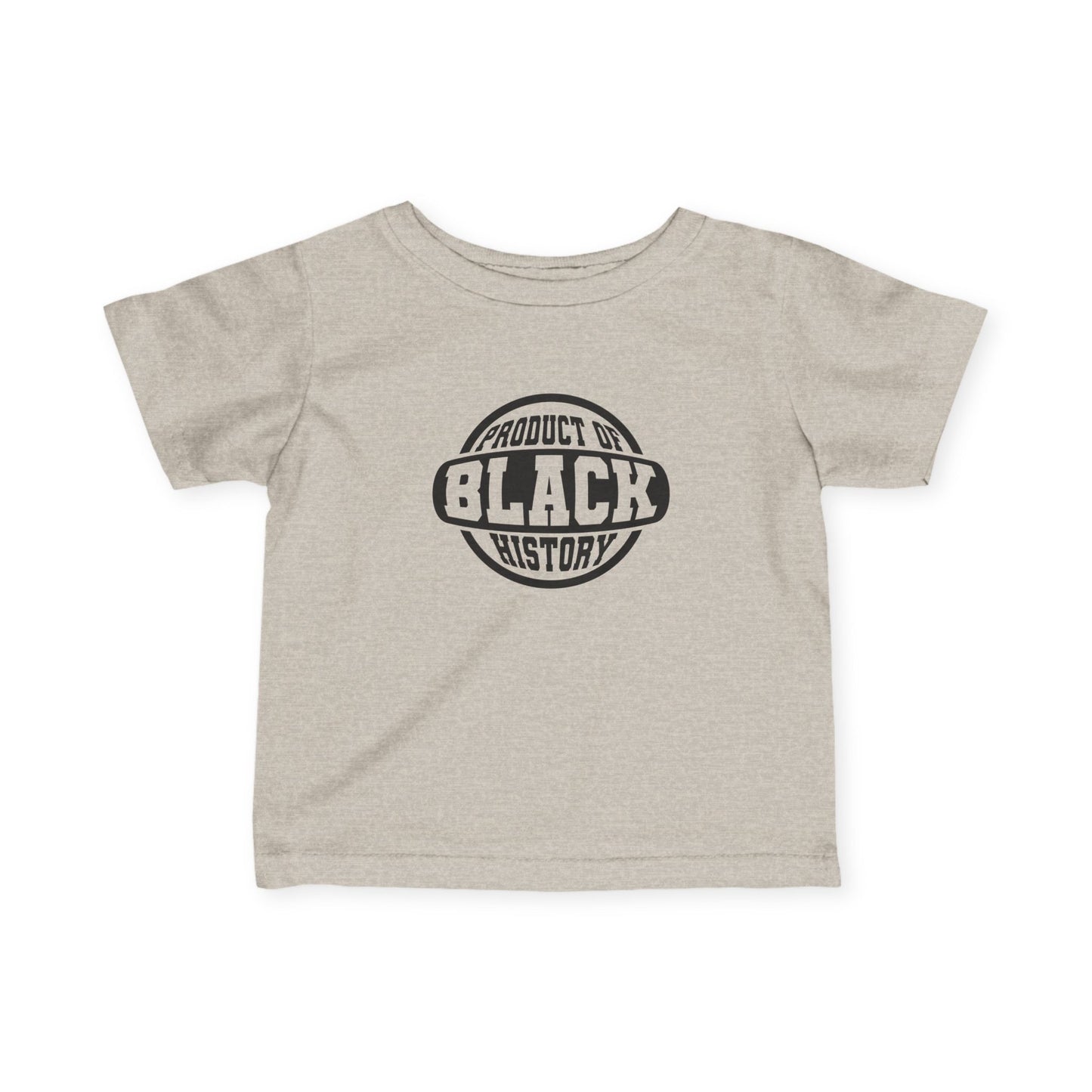 Infant Tee — "Product of Black History" Retro Badge Baby Shirt