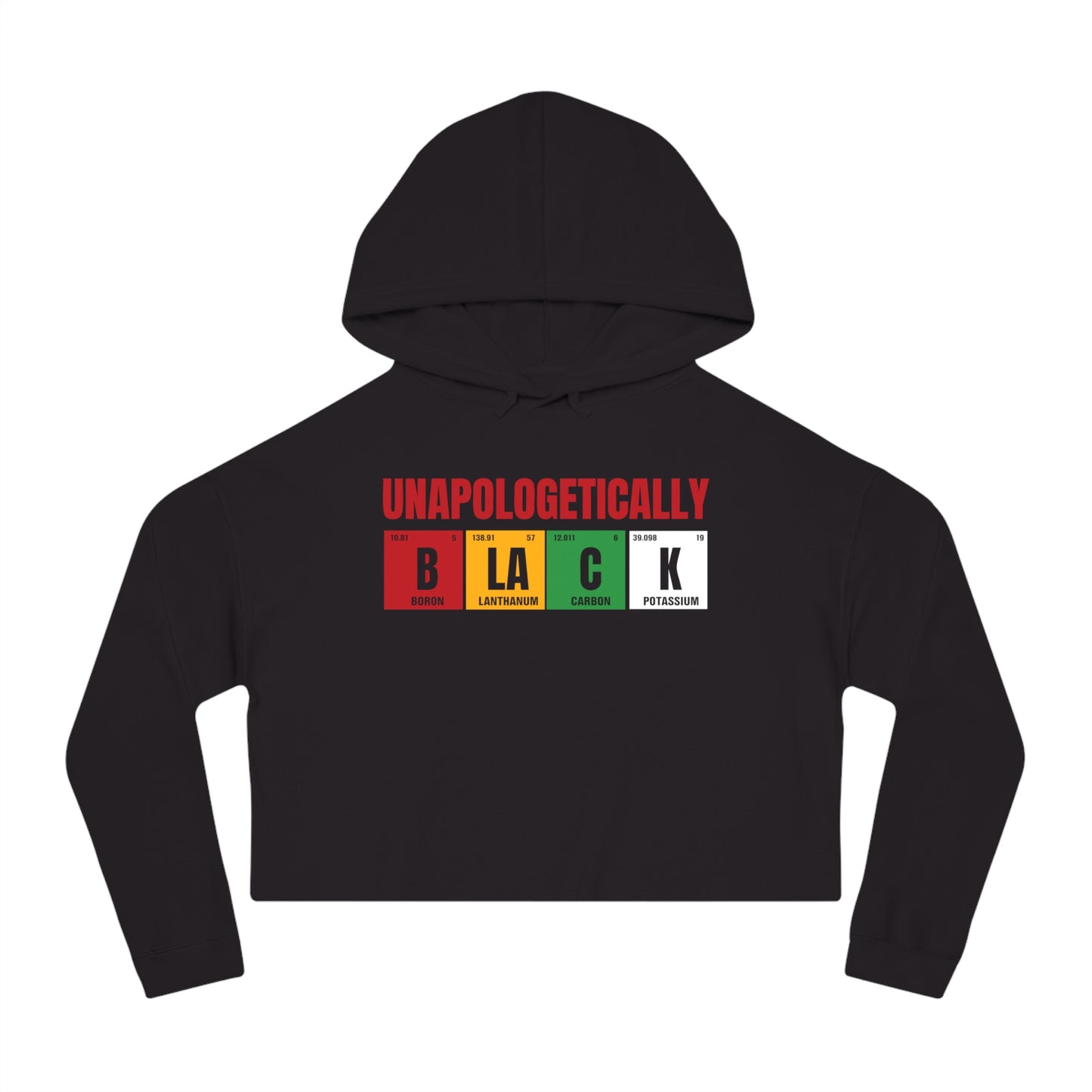 Unapologetically BLACK Cropped Hoodie — Women’s Cropped Hooded Sweatshirt