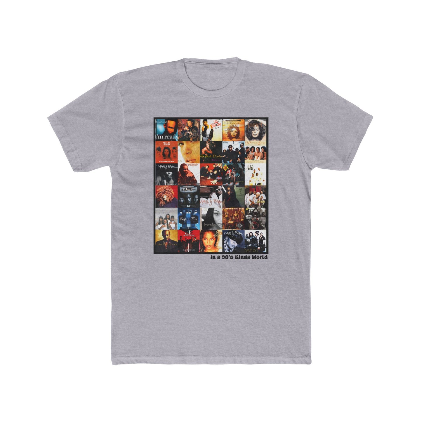 "In a 90's Kinda World" — 90's RnB Greatest Albums Tee Cotton Crew