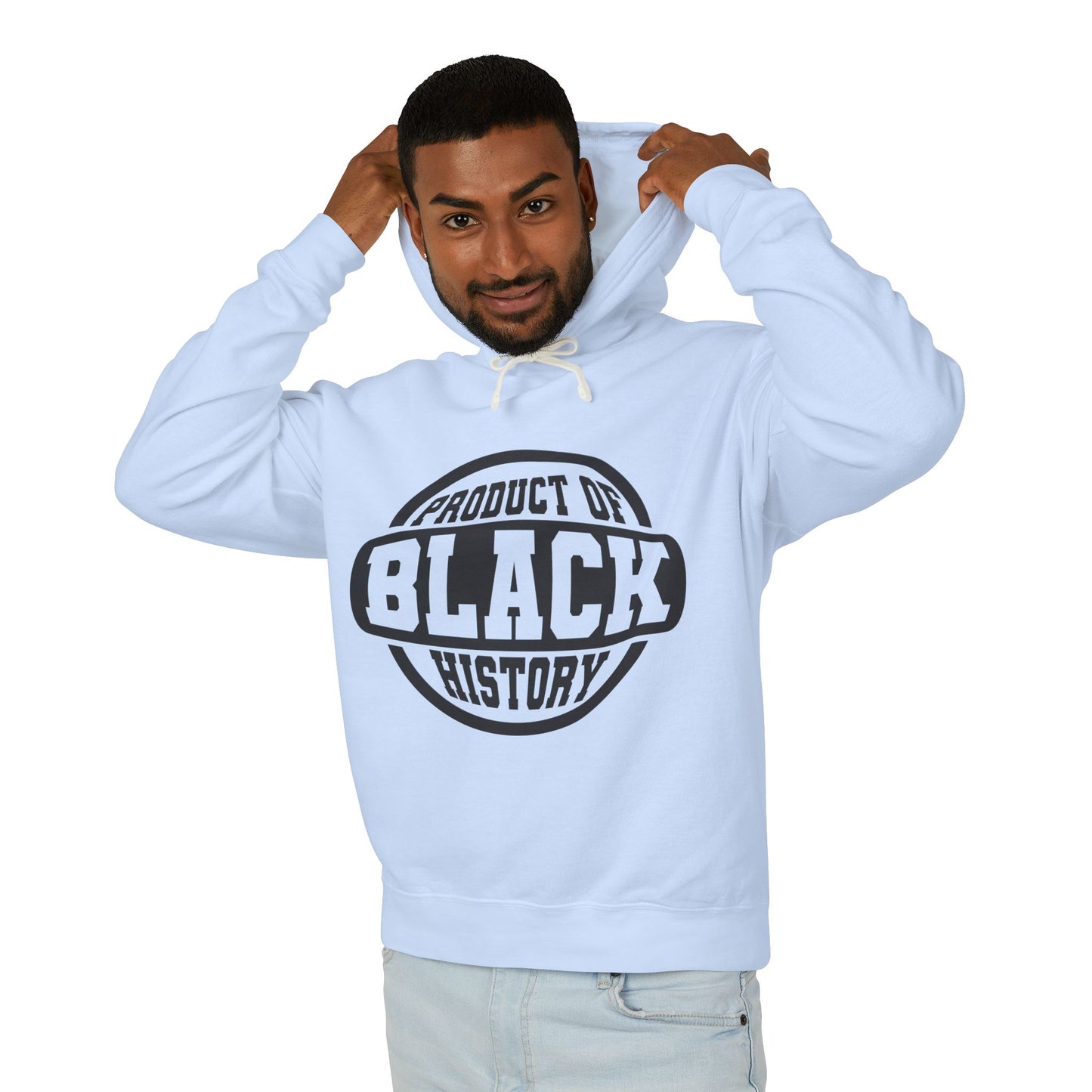 Product of Black History Hoodie — Black History Month Statement Pullover