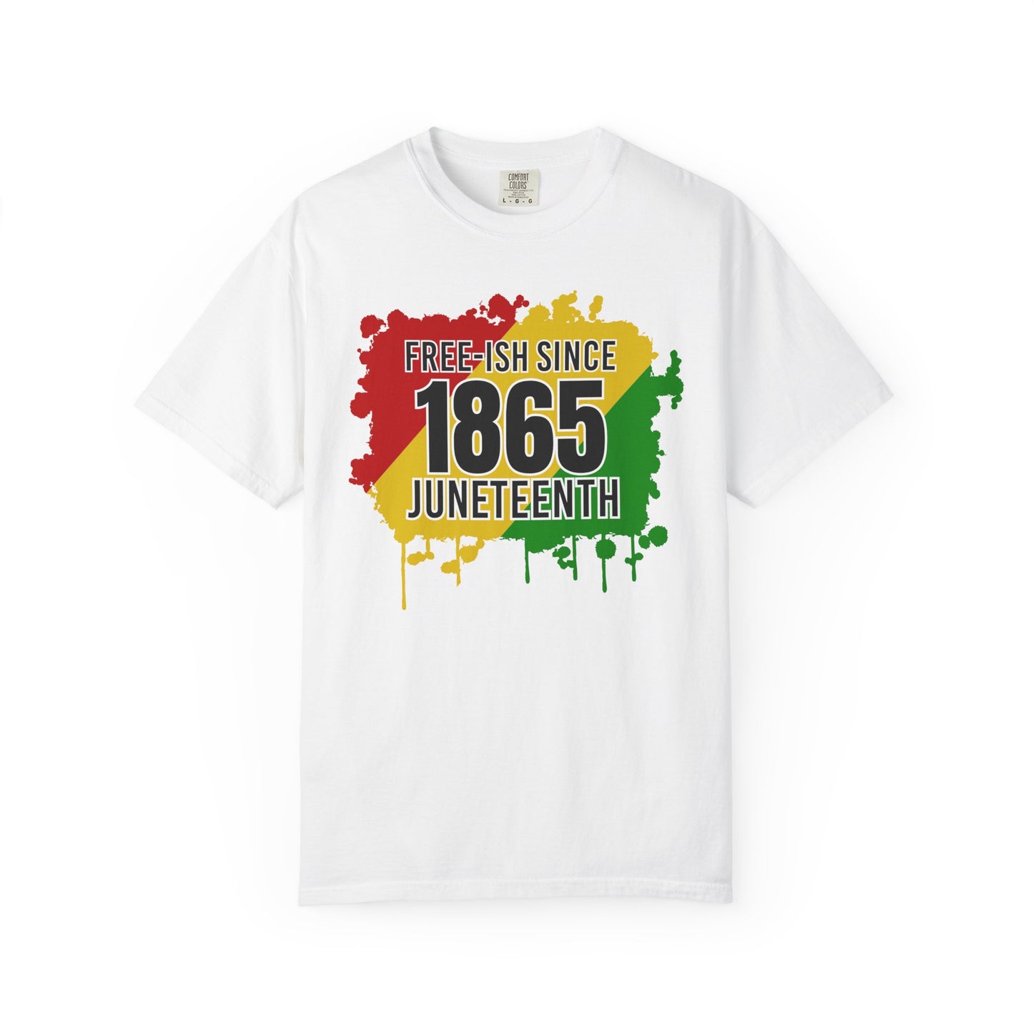 Juneteenth 'Free-ish Since 1865' T-Shirt