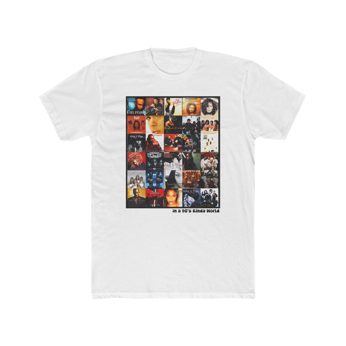 "In a 90's Kinda World" — 90's RnB Greatest Albums Tee Cotton Crew