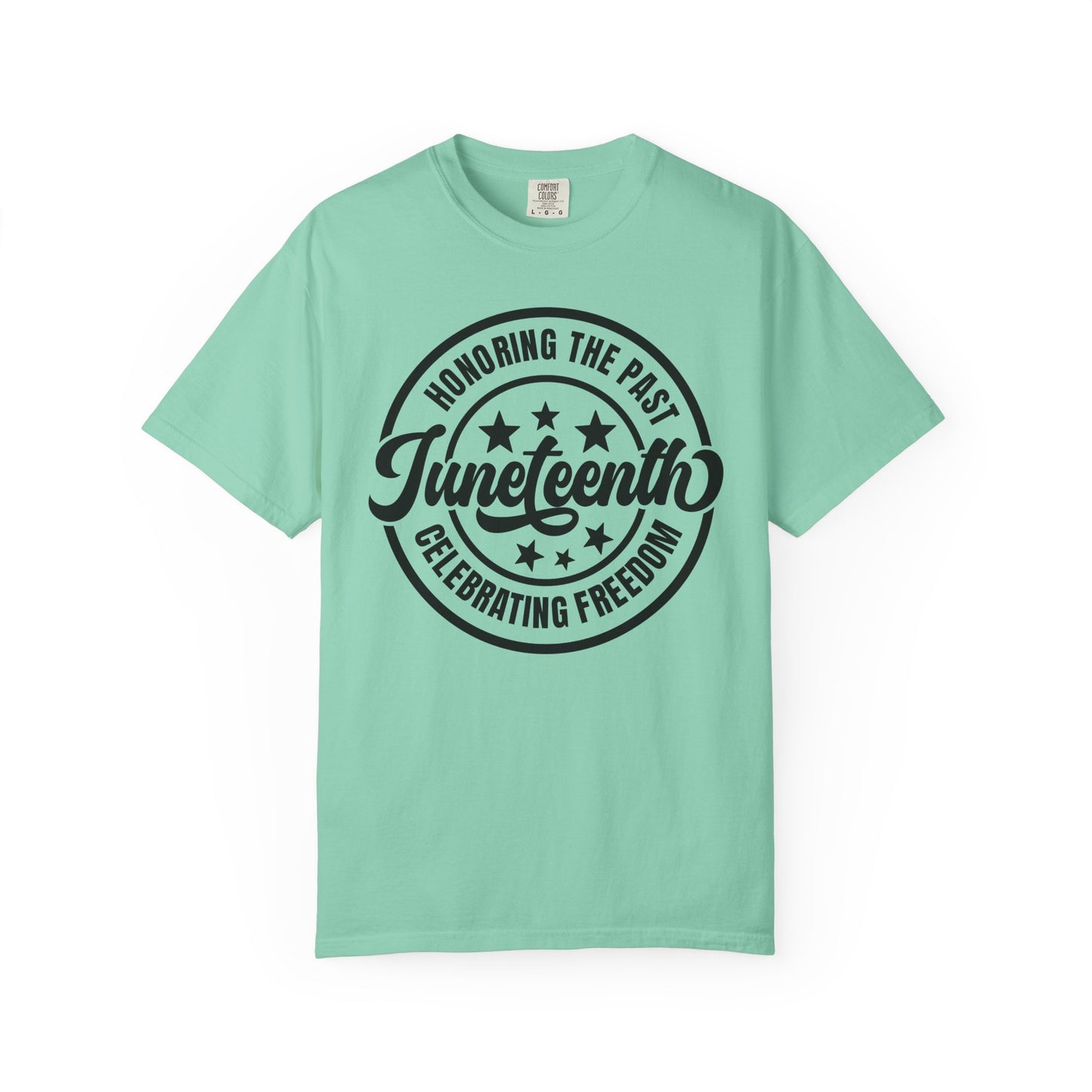 Juneteenth Celebrating Freedom T-Shirt — Honoring the Past Graphic Tee