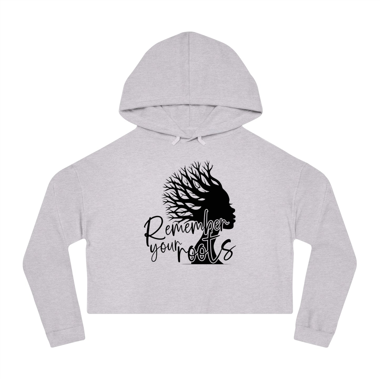 Cropped Hoodie — "Remember Your Roots" Silhouette Graphic