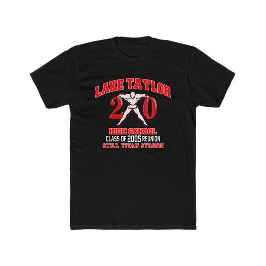 Lake Taylor High School Class of 2005 Reunion Unisex Tee