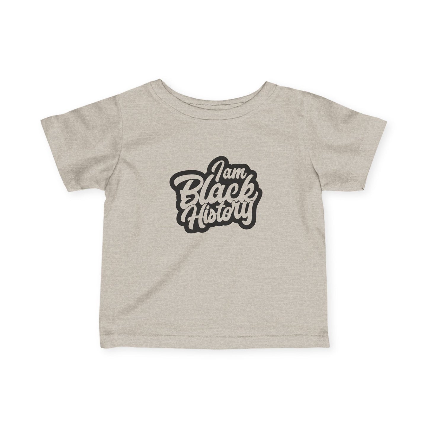 Infant Tee — "I Am Black History" Baby Shirt, Empowering Black Heritage Celebration