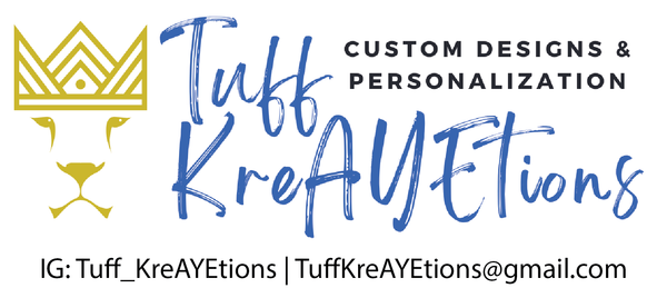 Tuff KreAYEtions Print & Press